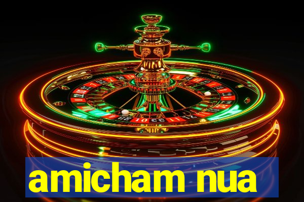 amicham nua